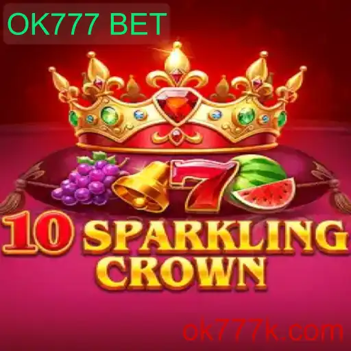 Descubra o Fascinante Mundo de 10SparklingCrown e OK777 BET