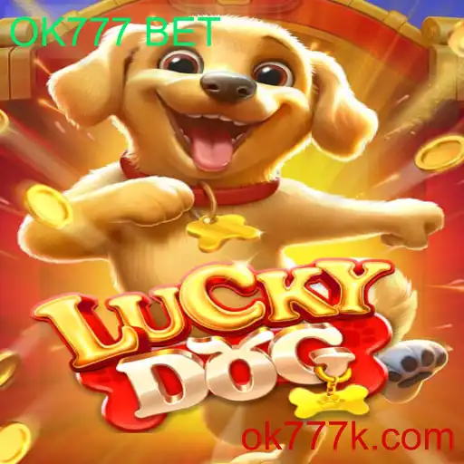Descubra o Mundo de LuckyDog e OK777 BET