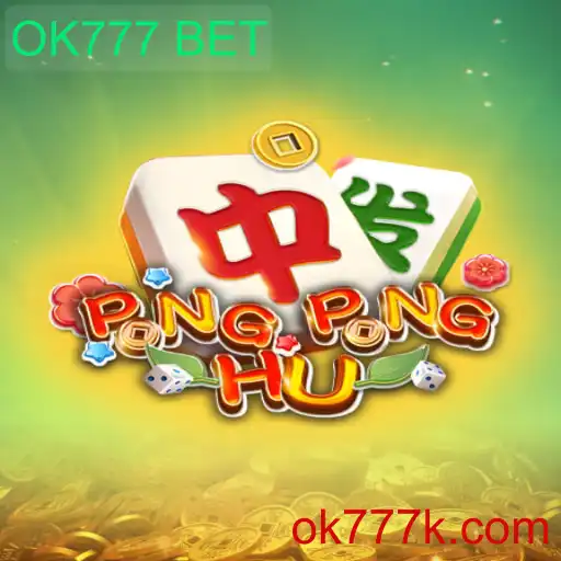 Descubra o Fascinante Mundo de PONGPONGHU e OK777 BET