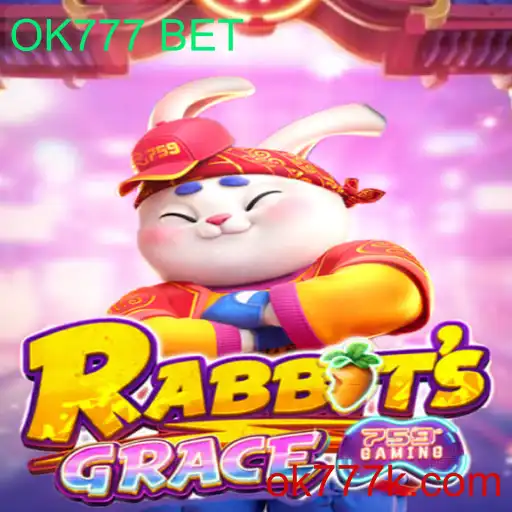 RabbitsGrace: Descubra o Mundo do Jogo com OK777 BET