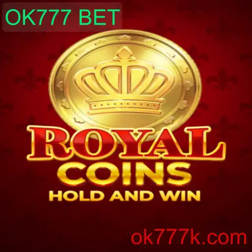 RoyalCoins: Explore o Mundo Emocionante do OK777 BET